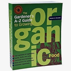 Gardener's Guide to Growing Organic Food