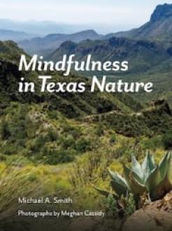 /articles/new-book-teaches-mindful-approach-texas-nature